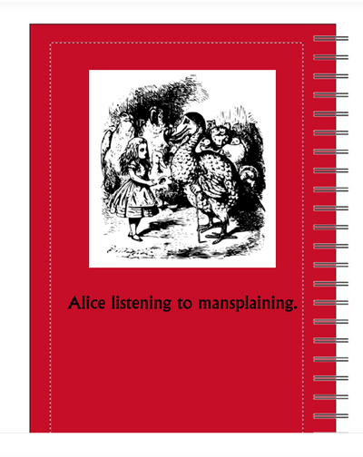 The Red Queen and Mansplaining, (Art on front and back) Spiral Notebook, 5.25" x 8.25"